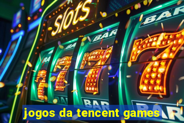 jogos da tencent games